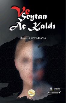 Ve Şeytan Aç Kaldı