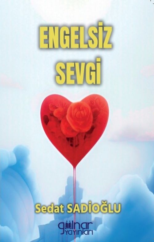 Engelsiz Sevgi