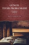 G&uuml;ncel Tefsir Problemleri