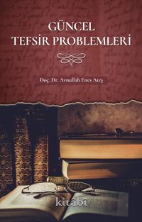 Güncel Tefsir Problemleri