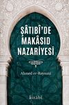 Şatıb&icirc;&rsquo;de Makasıd Nazariyesi