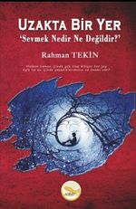 Uzakta Bir Yer 