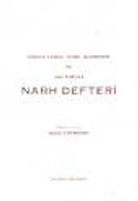 Osmanlılarda Narh Müessesesi ve 1640 Tarihli Narh Defteri