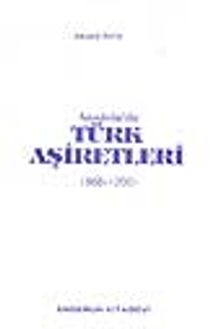 Anadolu'da Türk Aşiretleri (966-1200) / 10-F-18