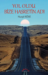 Yol Oldu Bize Hasretin Adı