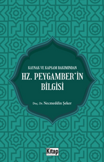 Kaynak Ve Kapsam Bakımından Hz. Peygamber'in Bilgisi