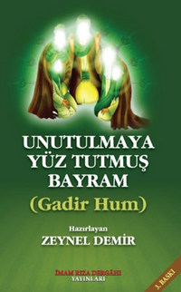 Unutulmaya Yüz Tutmuş Bayram Gadir Hum