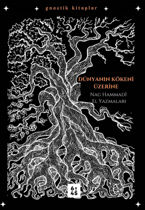 Dünyanın Kökeni Üzerine / Nag Hammadi El Yazmaları