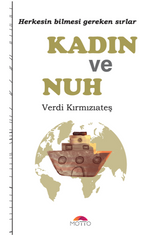 Kadın ve Nuh /  Herkesin Bilmesi Gereken Sırlar