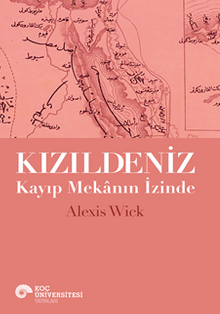 Kızıldeniz  Kayıp Mekanın İzinde