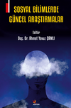 Sosyal Bilimlerde G&uuml;ncel Araştırmalar