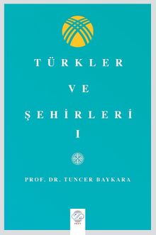 Türkler Ve Şehirler - I