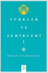 Türkler Ve Şehirler - I