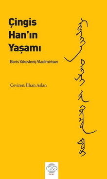 Boris Yakovleviç Vladimirtsov – Çingis Han'ın Yaşamı
