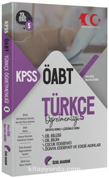 2023 ÖABT Türkçe 5. Kitap Dil Bilgisi, Dil Bilim, Çocuk Edebiyatı Konu Anlatımlı Soru Bankası
