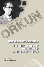 Türk Tarihi Not Hülasaları & Türk İstilası Devrinde Macaristan ve Avusturya'da Casuslar