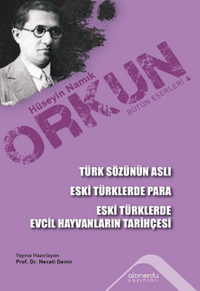 Türk Sözünün Aslı & Eski Türklerde Para & Eski Türklerde Evcil Hayvanların Tarihçesi