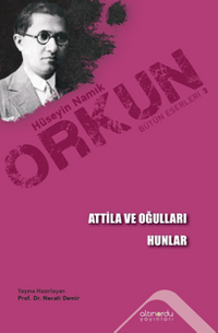 Atilla ve Oğulları & Hunlar