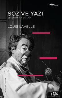 Söz ve Yazı & Sessizlikten Çığlığa
