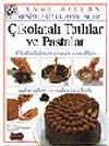 &Ccedil;ikolatalı Tatlılar ve Pastalar / Resimleriye Adım Adım