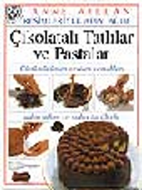 Çikolatalı Tatlılar ve Pastalar / Resimleriye Adım Adım