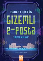 Gizemli E-Posta & Ben Kilim