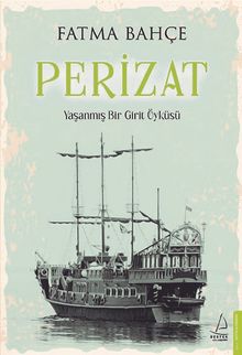 Perizat & Yaşanmış Bir Girit Öyküsü