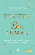 Yeniden Biz Olmak