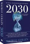 2030 / Bu Dünya ve Onun Kuralları Sona Eriyor