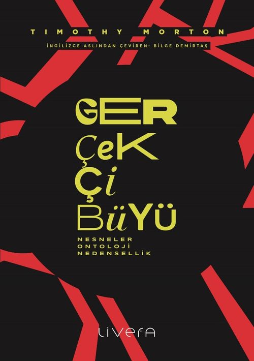 Gerçekçi Büyü - Nesneler, Ontoloji, Nedensellik
