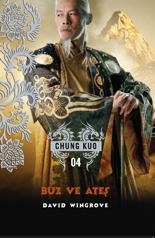 Buz ve Ateş / Chung Kuo 4