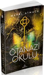 Ötanazi Okulu 3 (Karton Kapak)