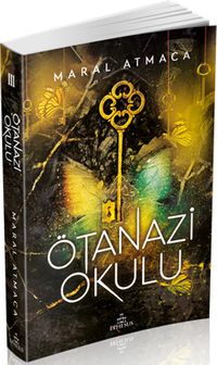 Ötanazi Okulu 3 (Karton Kapak)