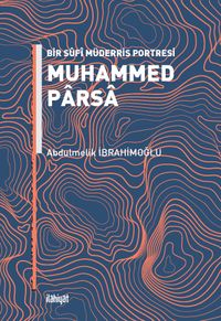 Bir Sûfî Müderris Portresi Muhammed Parsa