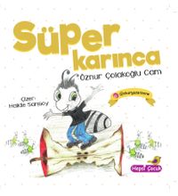 Süper Karınca / Süper Hayvanlar Serisi 1