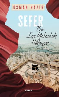 Sefer & Bir İçe Yolculuk Hikayesi