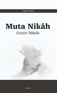 Muta Nikah & Geçici Nikah
