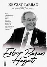 Ezber Bozan Hayat (Ciltli)