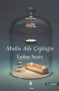 Mutlu Aile Çöplüğü