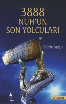 3888 Nuh’un Son Yolcuları