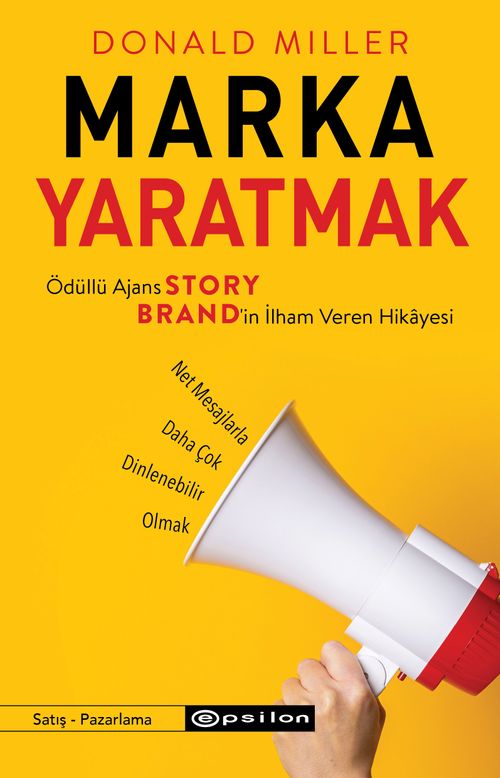 Marka Yaratmak & Ödüllü Ajans StoryBrand'in İlham Veren Hikayesi