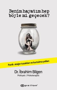 Benim Hayatım Hep Böyle Mi Geçecek? (Karton Kapak) 