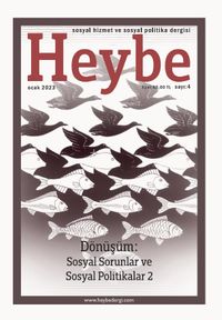 Heybe: Sosyal Hizmet ve Sosyal Politika Dergisi Sayı: 4