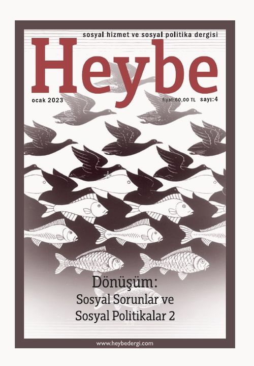 Heybe: Sosyal Hizmet ve Sosyal Politika Dergisi Sayı: 4
