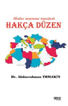 Medine Anayasası Temelinde Hakça Düzen