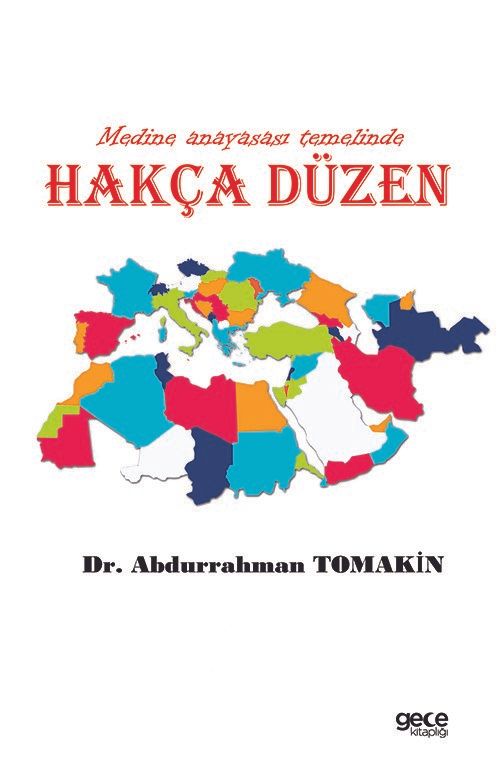 Medine Anayasası Temelinde Hakça Düzen