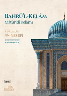 Bahrü’l-Kelam Matürîdî Kelamı