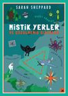 Mistik Yerler ve &Ccedil;&ouml;z&uuml;lmemiş Gizemler