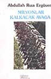 Milyonlar Kalkacak Ayağa