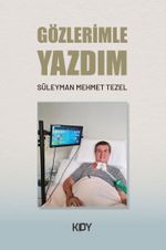 Gözlerimle Yazdım